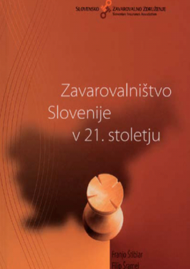 Zavarovalništvo Slovenije v 21. stoletju